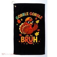 Gobble Gobble Bruh Funny Cute Thanksgiving Golf Towel thumb 0