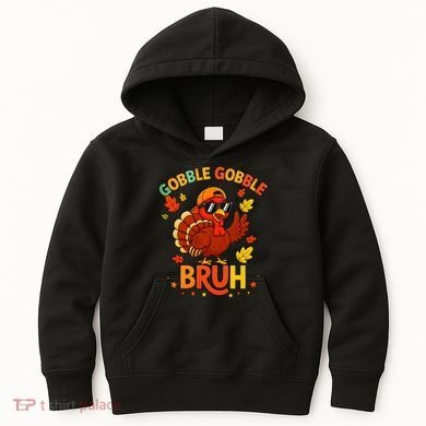 Gobble Gobble Bruh Funny Cute Thanksgiving Kids Hoodie