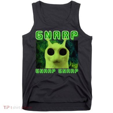 Gnarp Gnarp Cat Silly Alien Meme Cat Meme Brainrot Memes Tank Top
