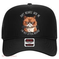 Grumpy Ginger Cat DonT Meowdl With Me IM Not Kitten Around Hat thumb 0