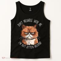 Grumpy Ginger Cat DonT Meowdl With Me IM Not Kitten Around Tank Top thumb 2