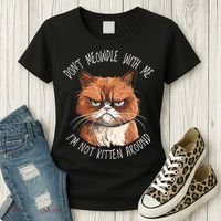 Grumpy Ginger Cat DonT Meowdl With Me IM Not Kitten Around Women's T-Shirt thumb 3