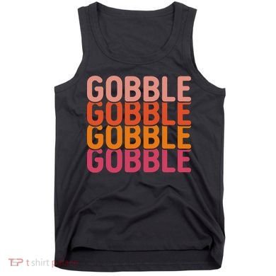 Gobble Gobble Cute Thanksgiving Vintage Tank Top
