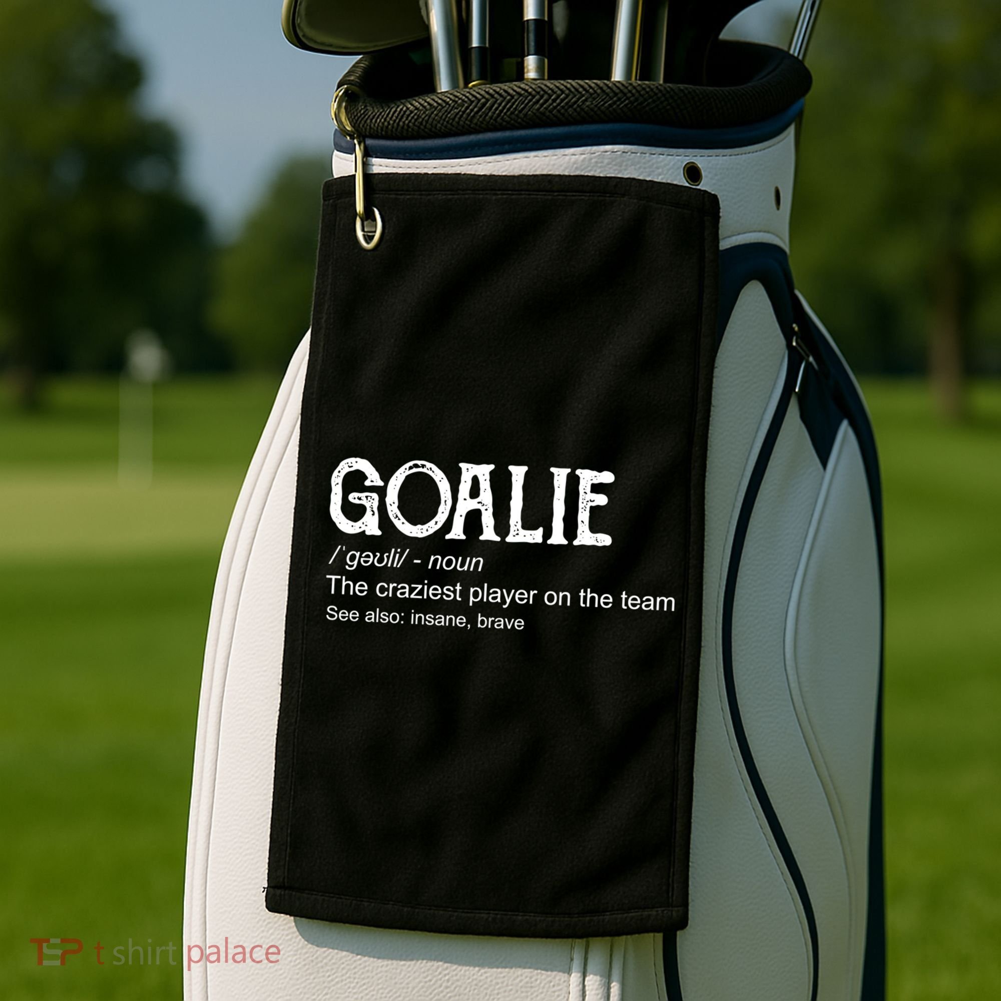 Goalie Gear Cute Gift Goalkeeper Definition Cool Gift Funny Gift Golf Towel