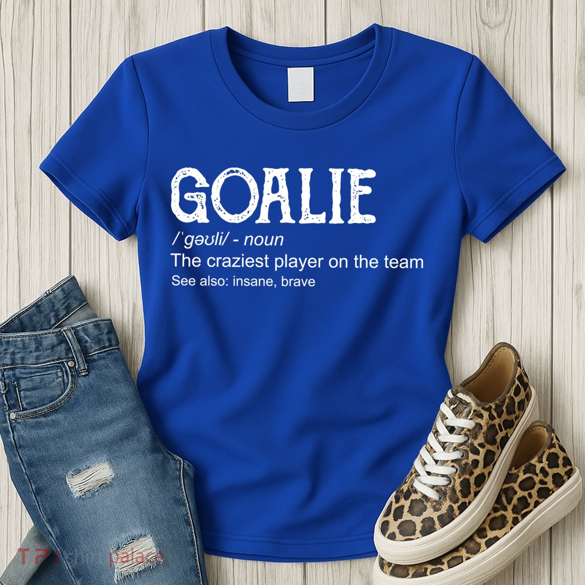 Goalie Gear Cute Gift Goalkeeper Definition Cool Gift Funny Gift Women's T-Shirt