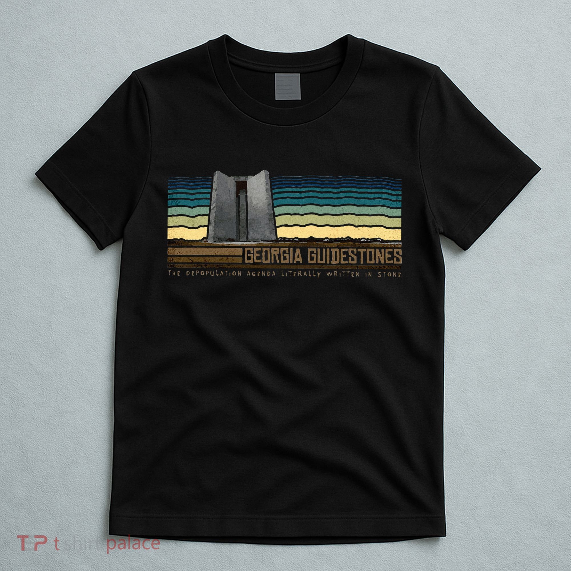 Georgia Guidestones Depopulation Written In Stone Retro T-Shirt