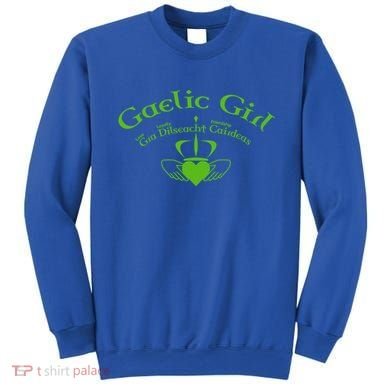 Gaelic Gra Dilseacht Cairdeas Claddagh Gift Sweatshirt