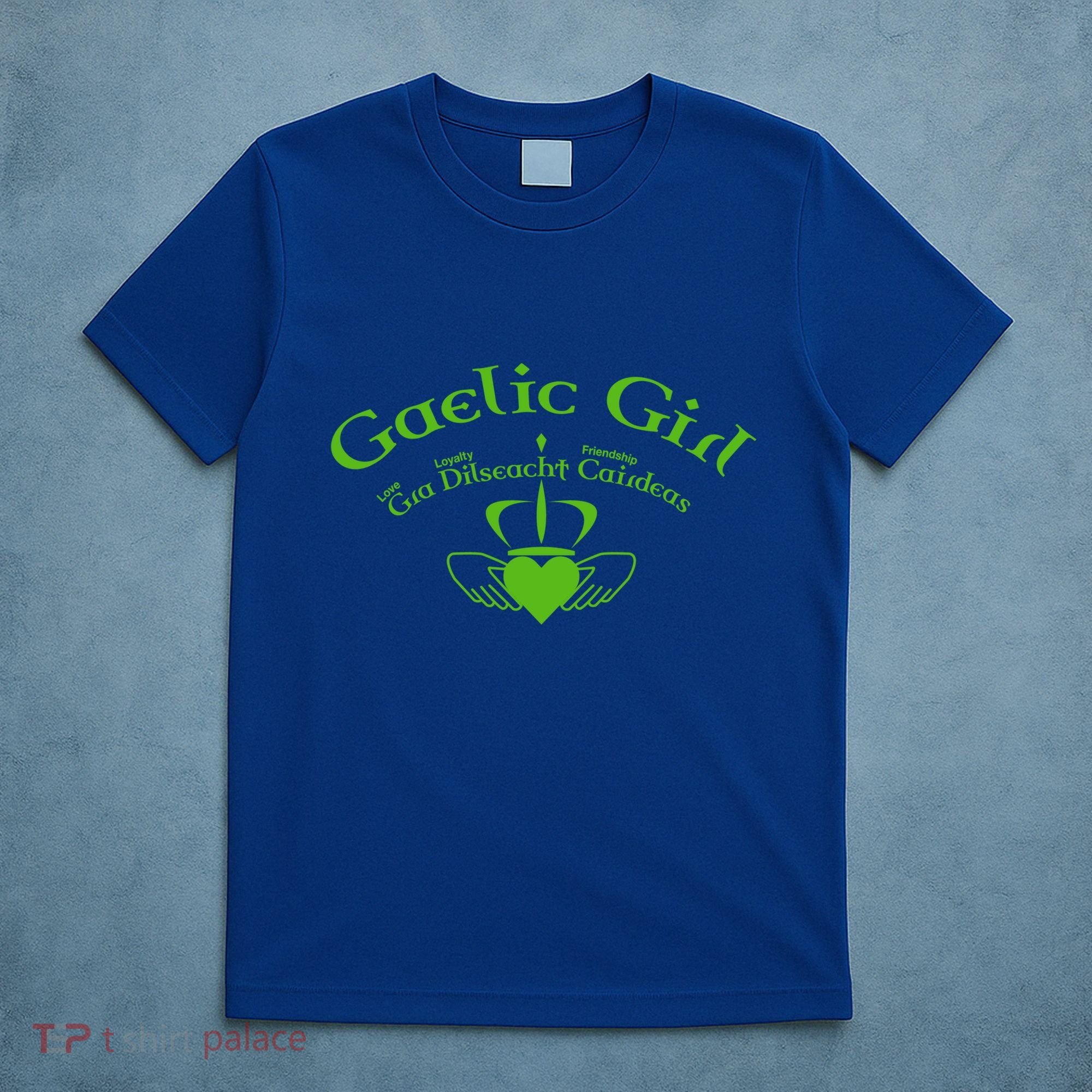 Gaelic Gra Dilseacht Cairdeas Claddagh Gift T-Shirt