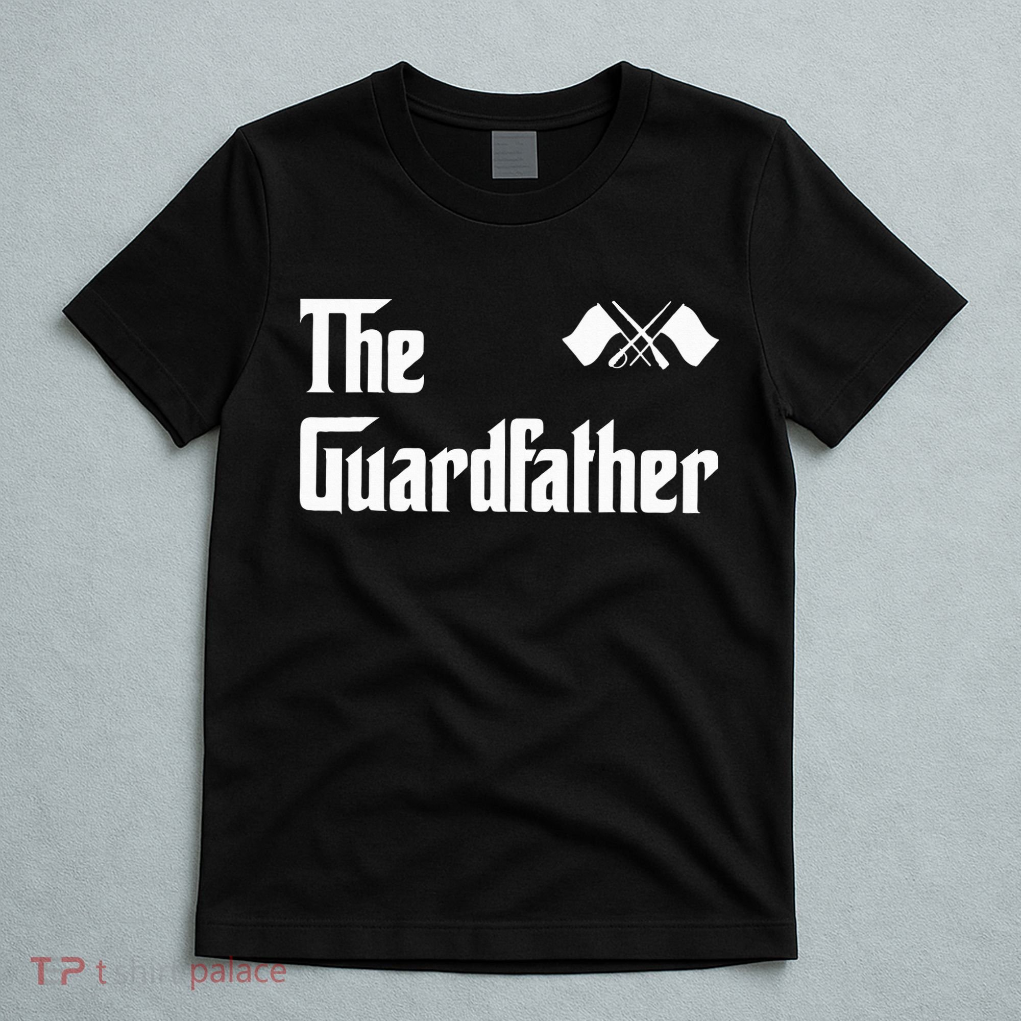Guardfather Guard Dad Army & Military T-Shirt