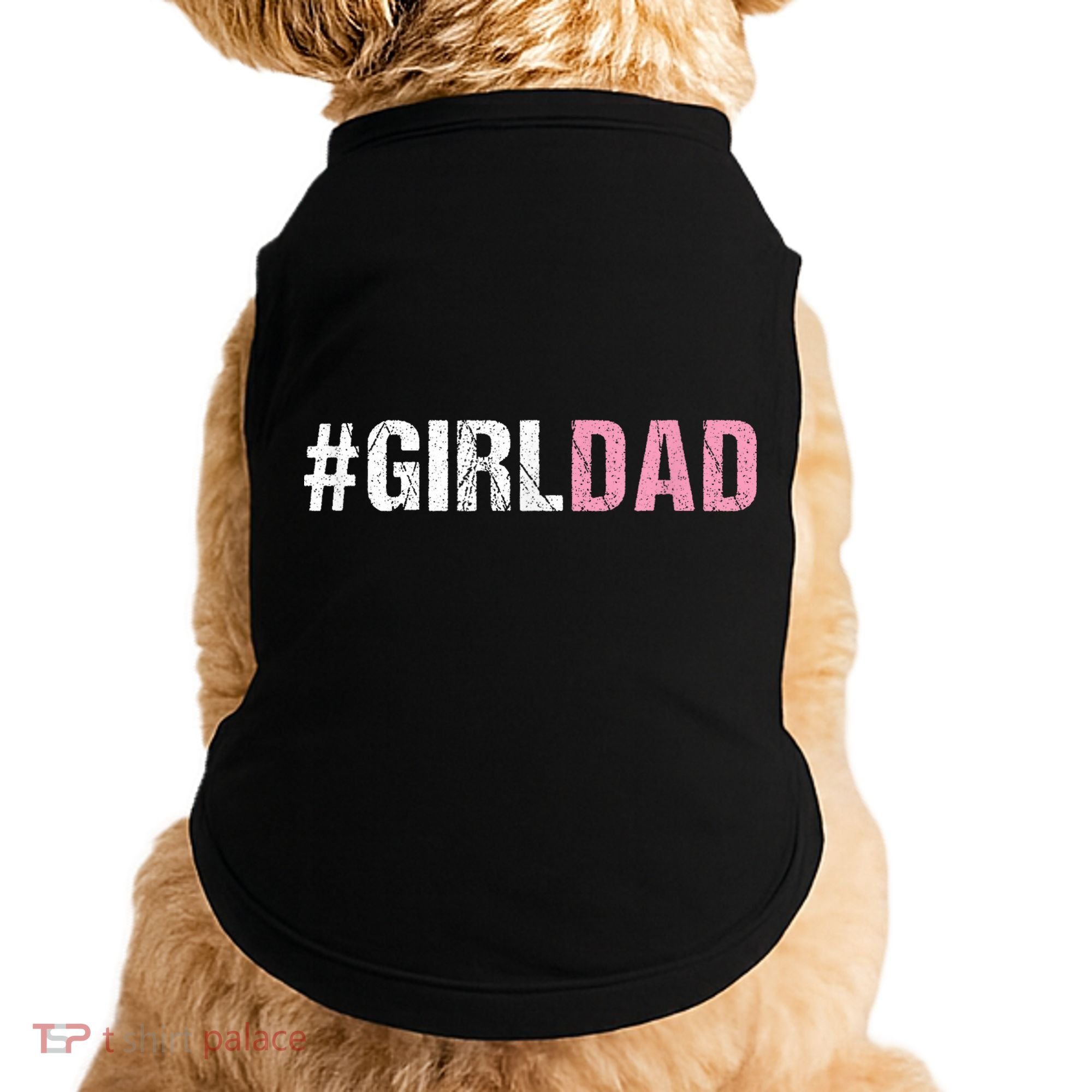 #Girldad Girl Dad Doggie Tank