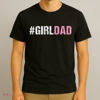 #Girldad Girl Dad T-Shirt thumb 3