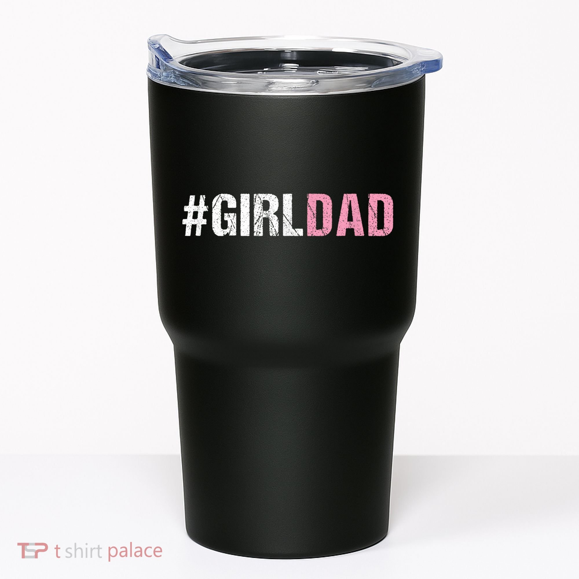 #Girldad Girl Dad Tumbler