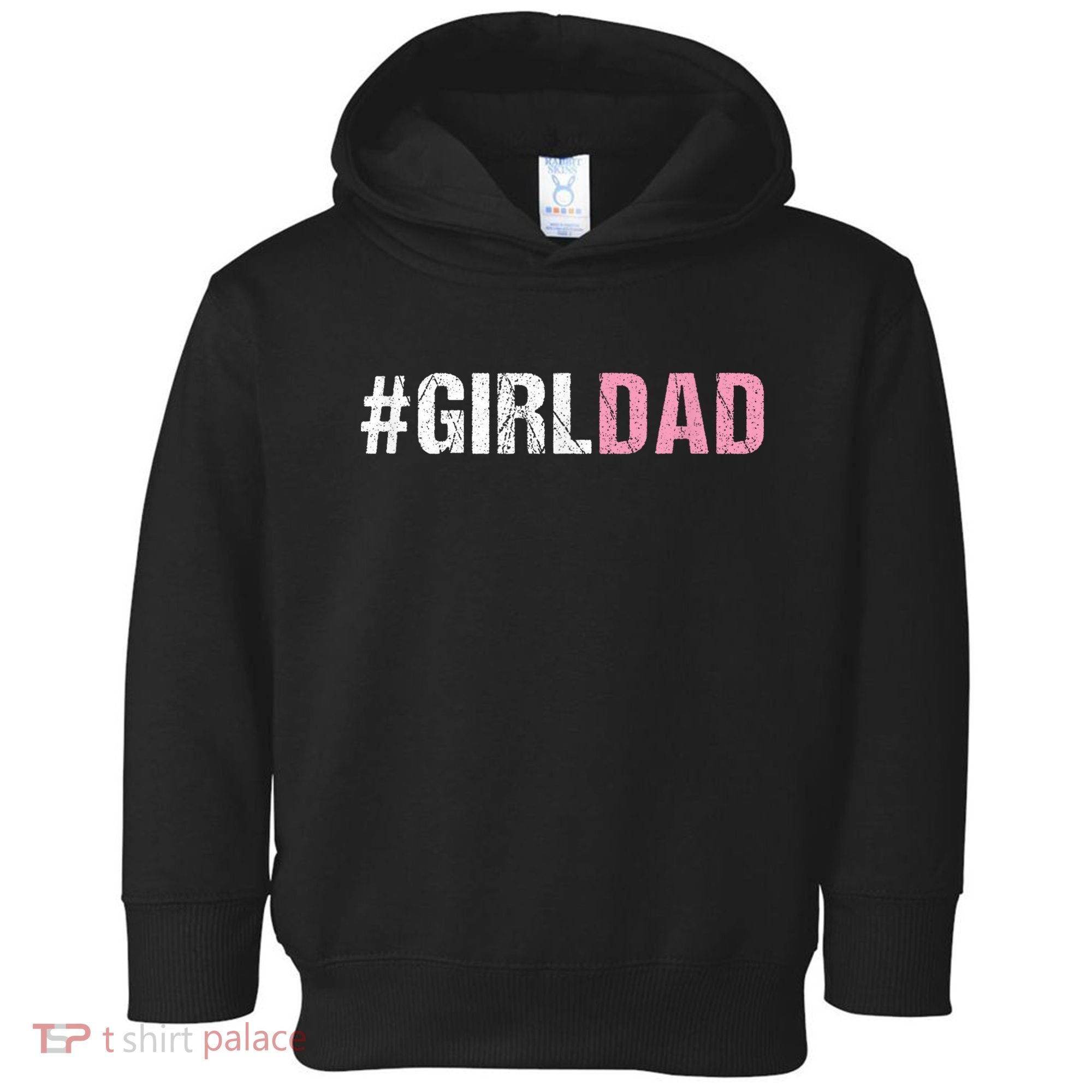 #Girldad Girl Dad Toddler Hoodie