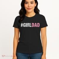 #Girldad Girl Dad Women's T-Shirt thumb 4
