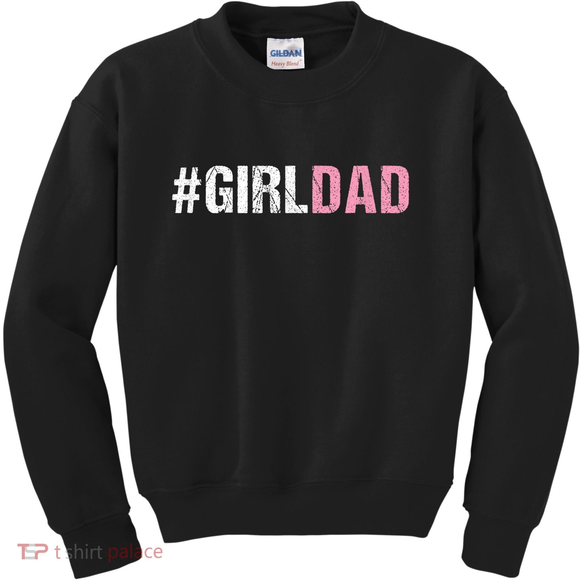#Girldad Girl Dad Kids Sweatshirt