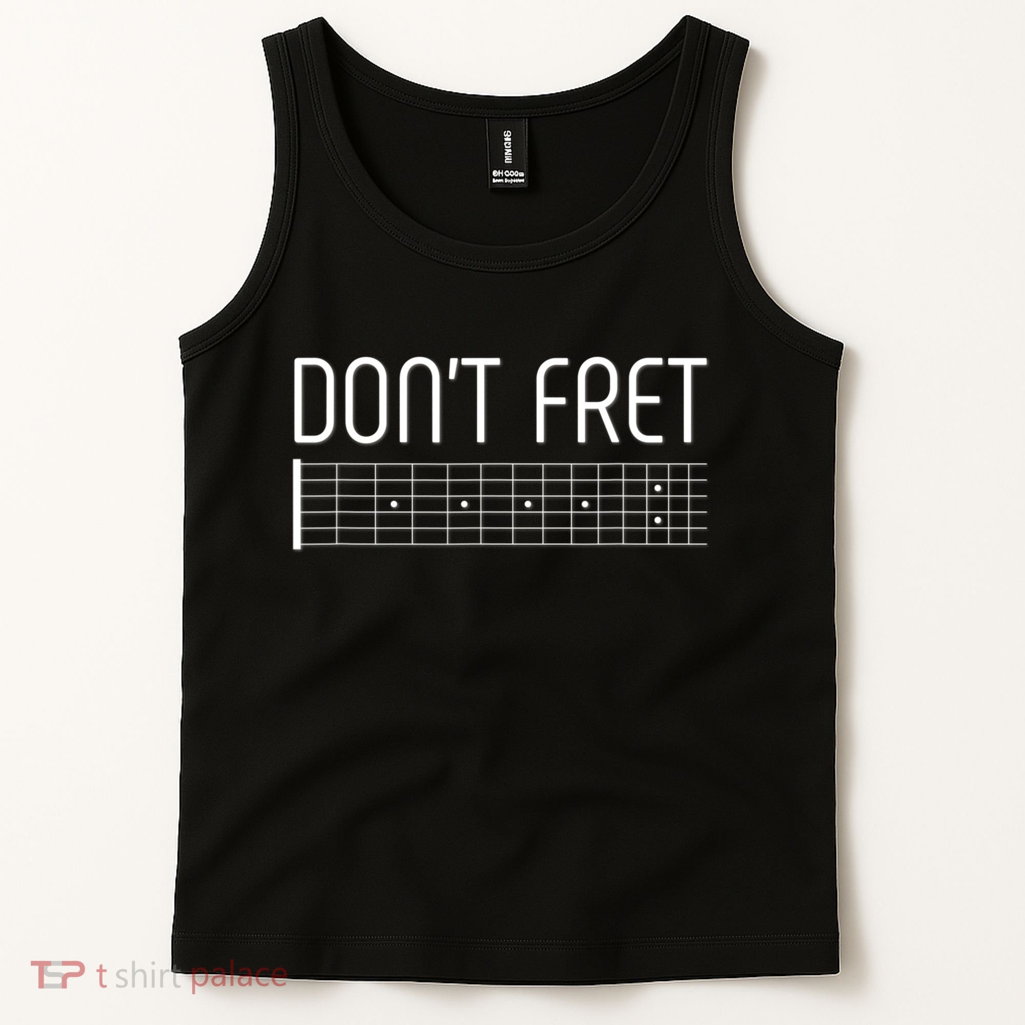 Guitar Gift Don't Fret Tank Top