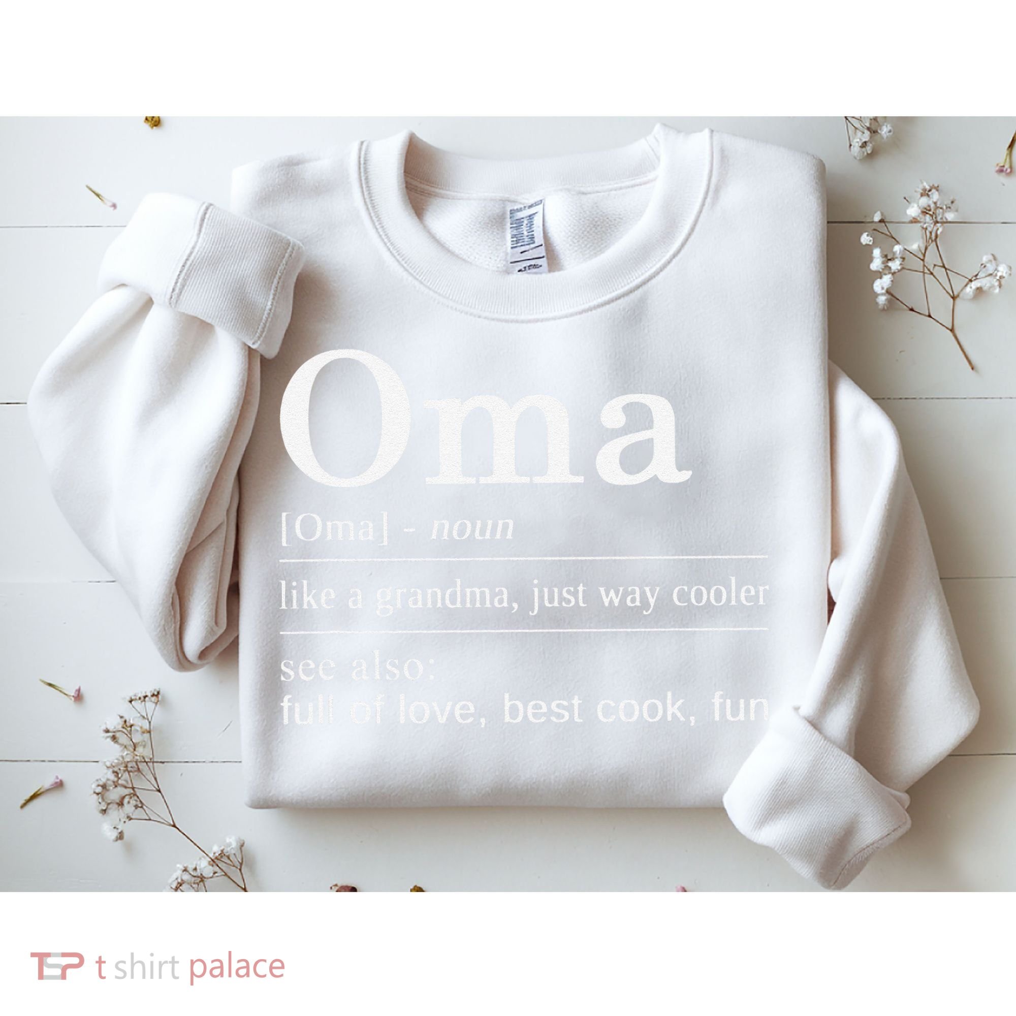 German Grandma  For your German Grandmother  Sweatshirt