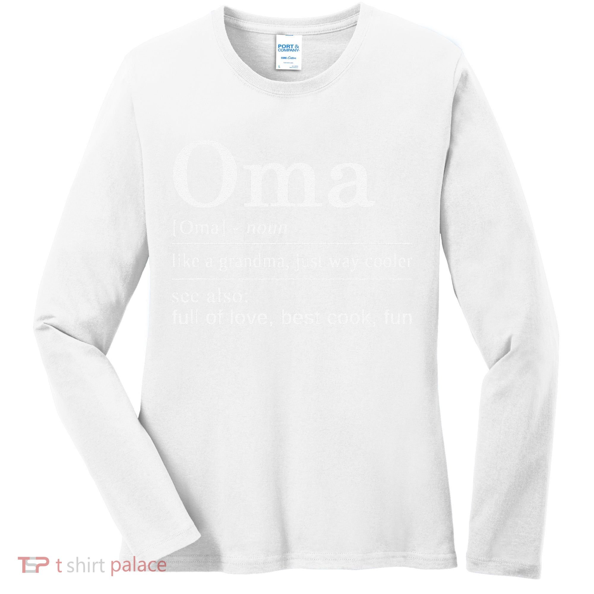 German Grandma  For your German Grandmother  Women's Long Sleeve Shirt