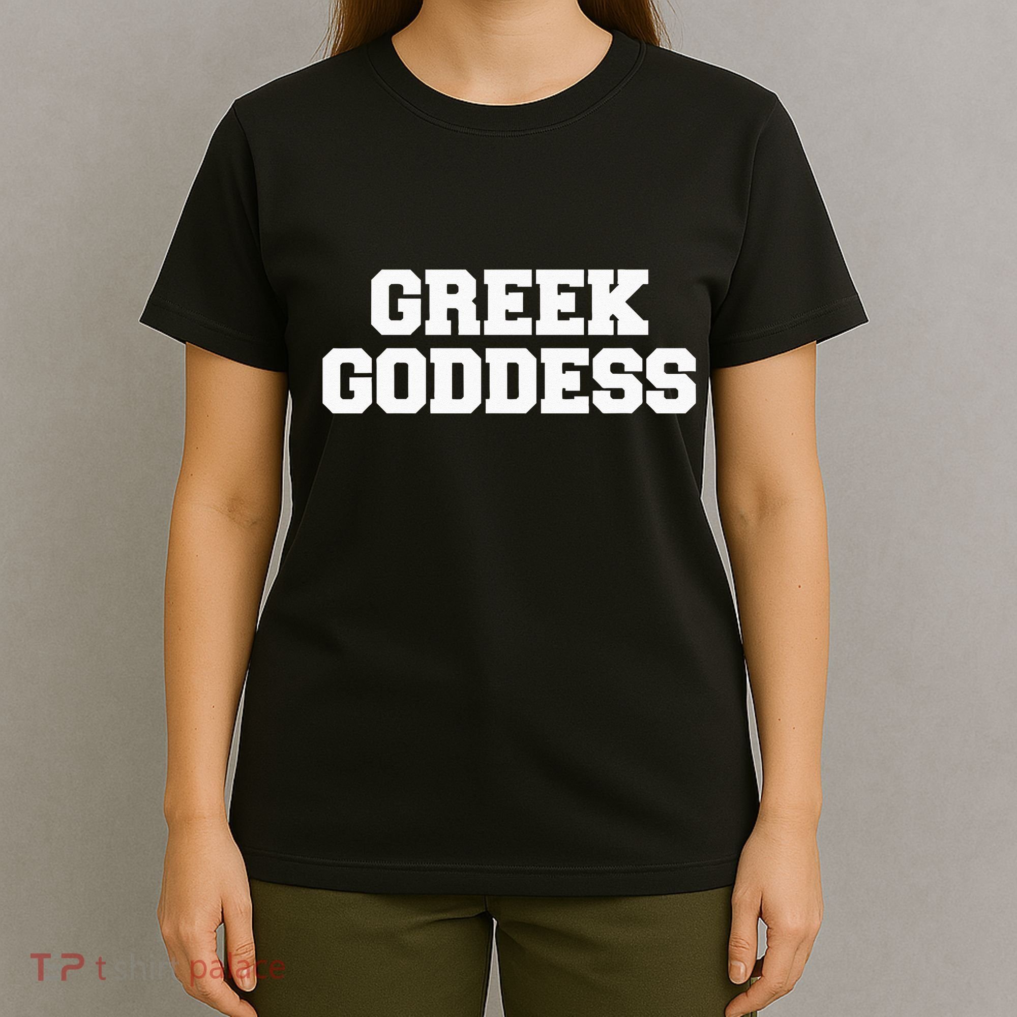 Greek Goddess Funny Fraternity College Frat Party Greek T-Shirt
