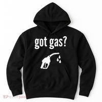 Got Gas Funny Gas Pump Got Gas Hoodie thumb 0