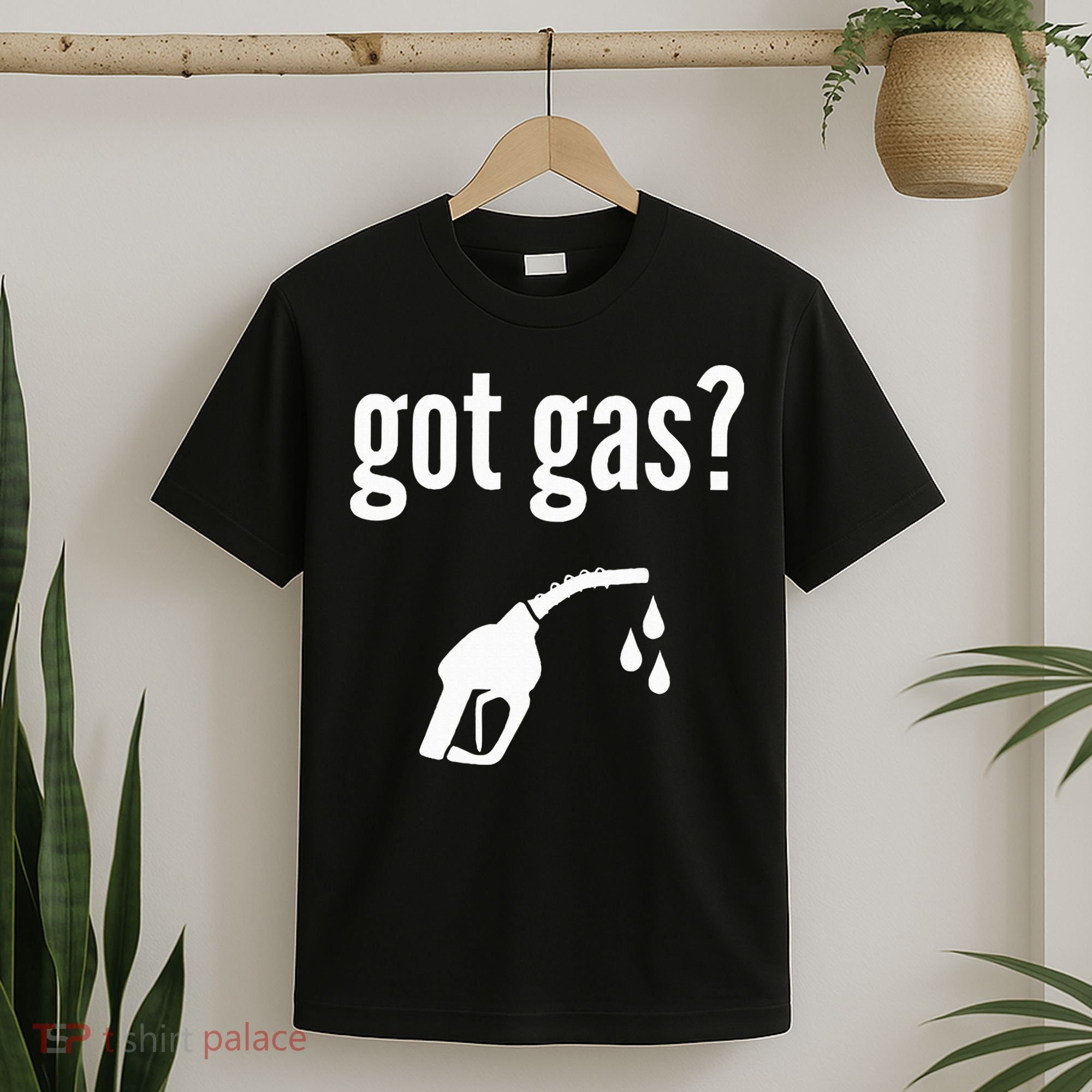 Got Gas Funny Gas Pump Got Gas T-Shirt