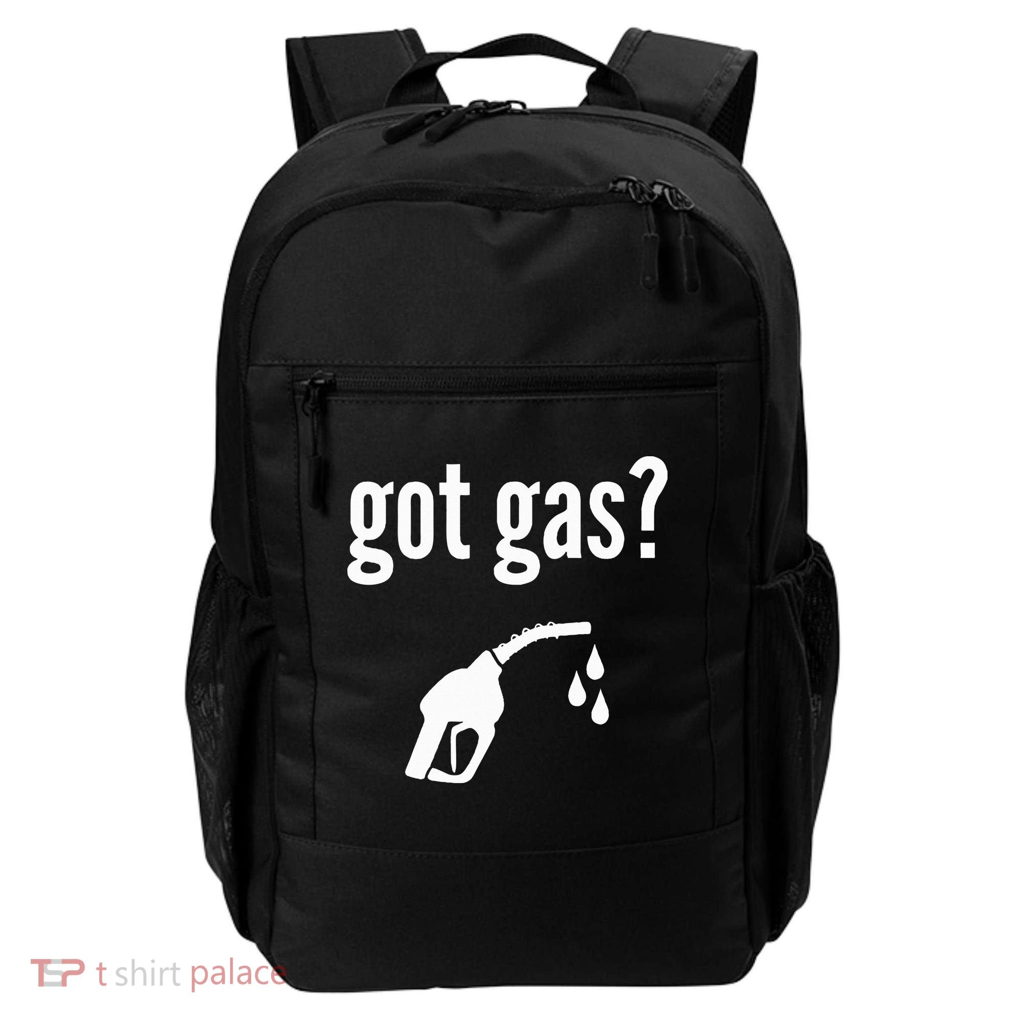 Got Gas Funny Gas Pump Got Gas Backpack