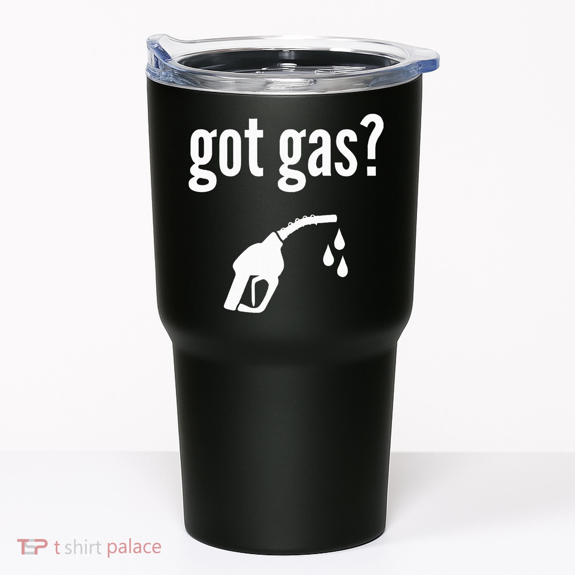 Got Gas Funny Gas Pump Got Gas Tumbler