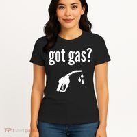 Got Gas Funny Gas Pump Got Gas Women's T-Shirt thumb 4