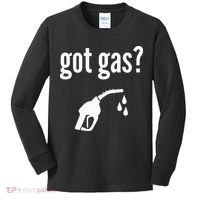 Got Gas Funny Gas Pump Got Gas Kids Long Sleeve Shirt thumb 0