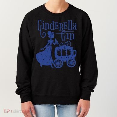 Ginderella Gin Funny Women's Sweatshirt