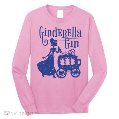 Ginderella Gin Funny Long Sleeve Shirt