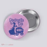 Ginderella Gin Funny Button thumb 0