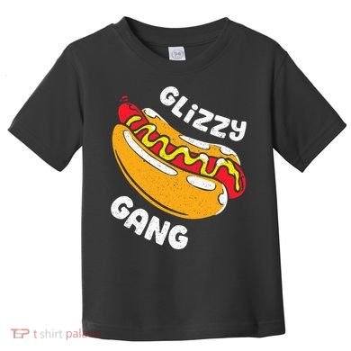 Glizzy Gang Funny Hot Dog Toddler T-Shirt
