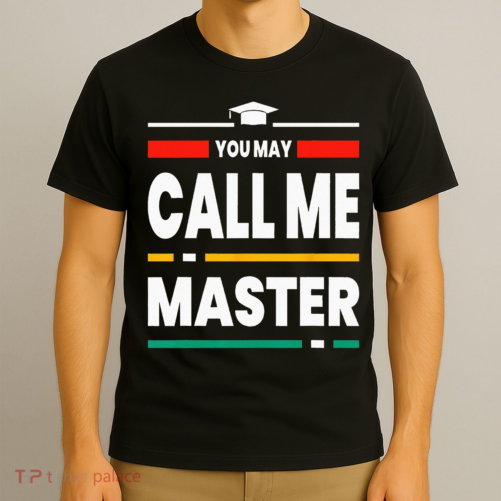 Graduation Gifts For Masters Degree For Her Him Best Friends T-Shirt