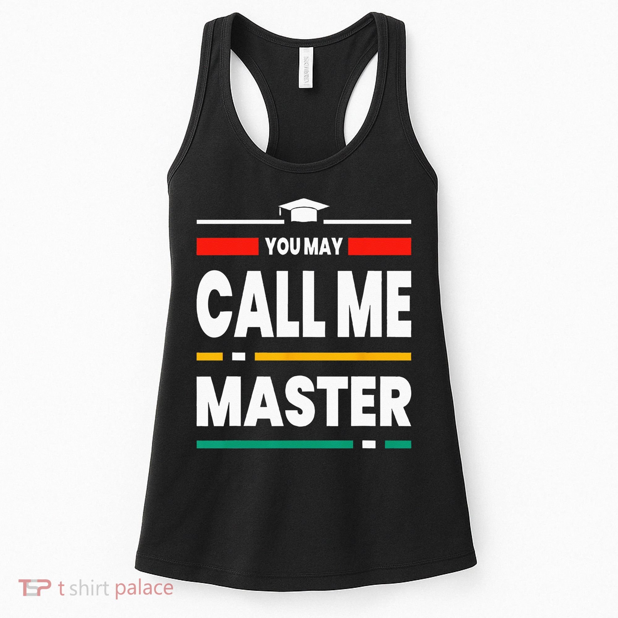 Graduation Gifts For Masters Degree For Her Him Best Friends Women's Tank Top
