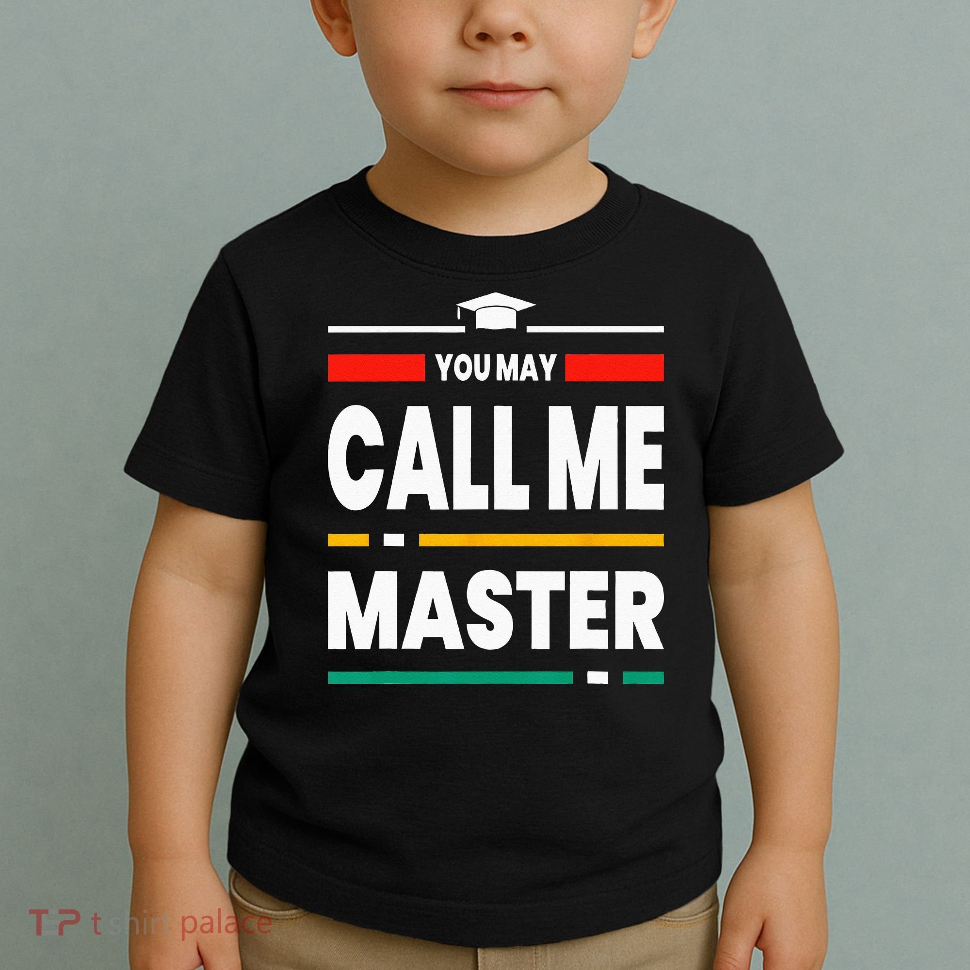 Graduation Gifts For Masters Degree For Her Him Best Friends Toddler T-Shirt
