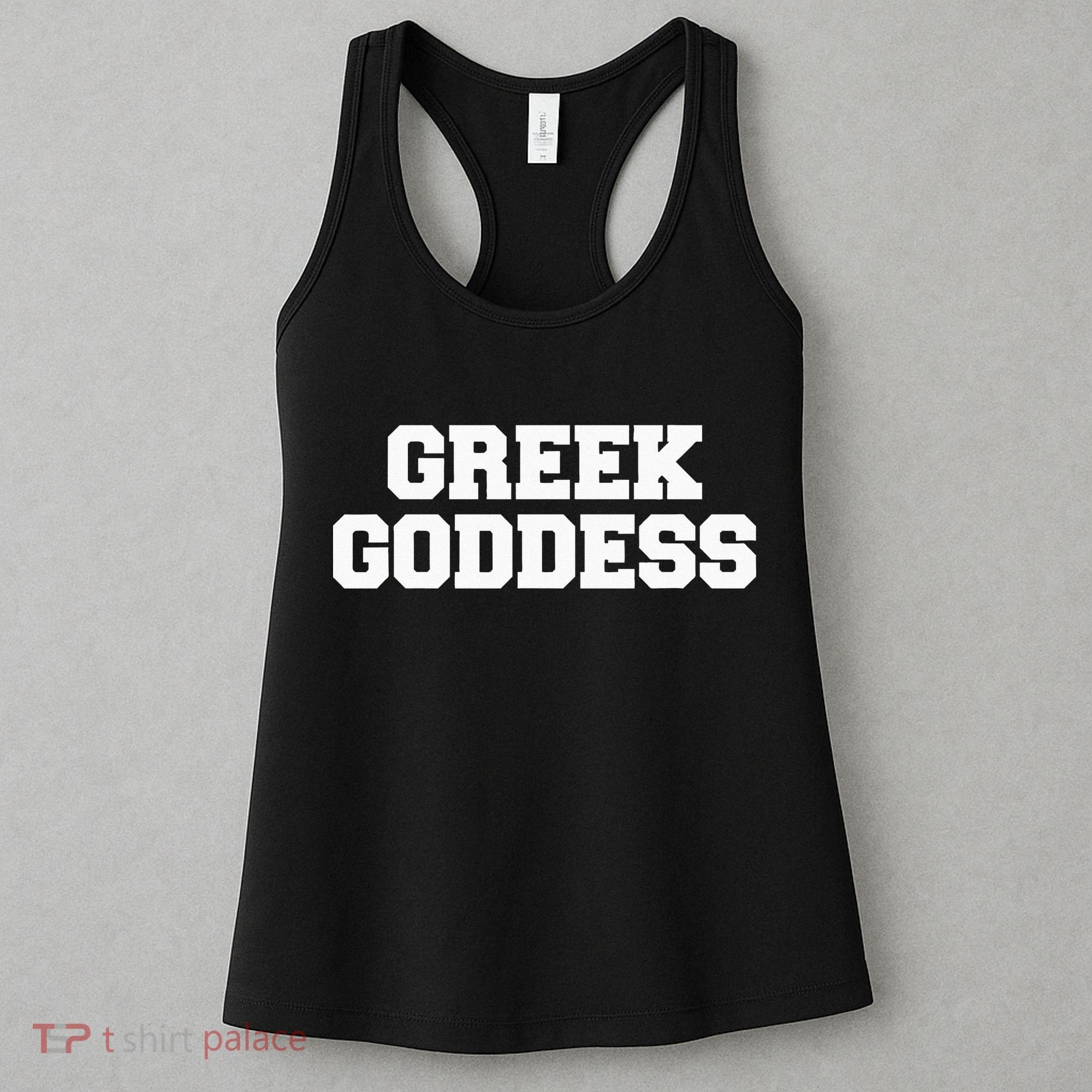 Greek Goddess Funny Fraternity College Frat Party Greek Women's Tank Top