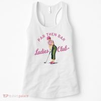Golf Gifts For Funny & Unique Novelty Par Then Bar Ladies Club Golf Women's Tank Top thumb 0