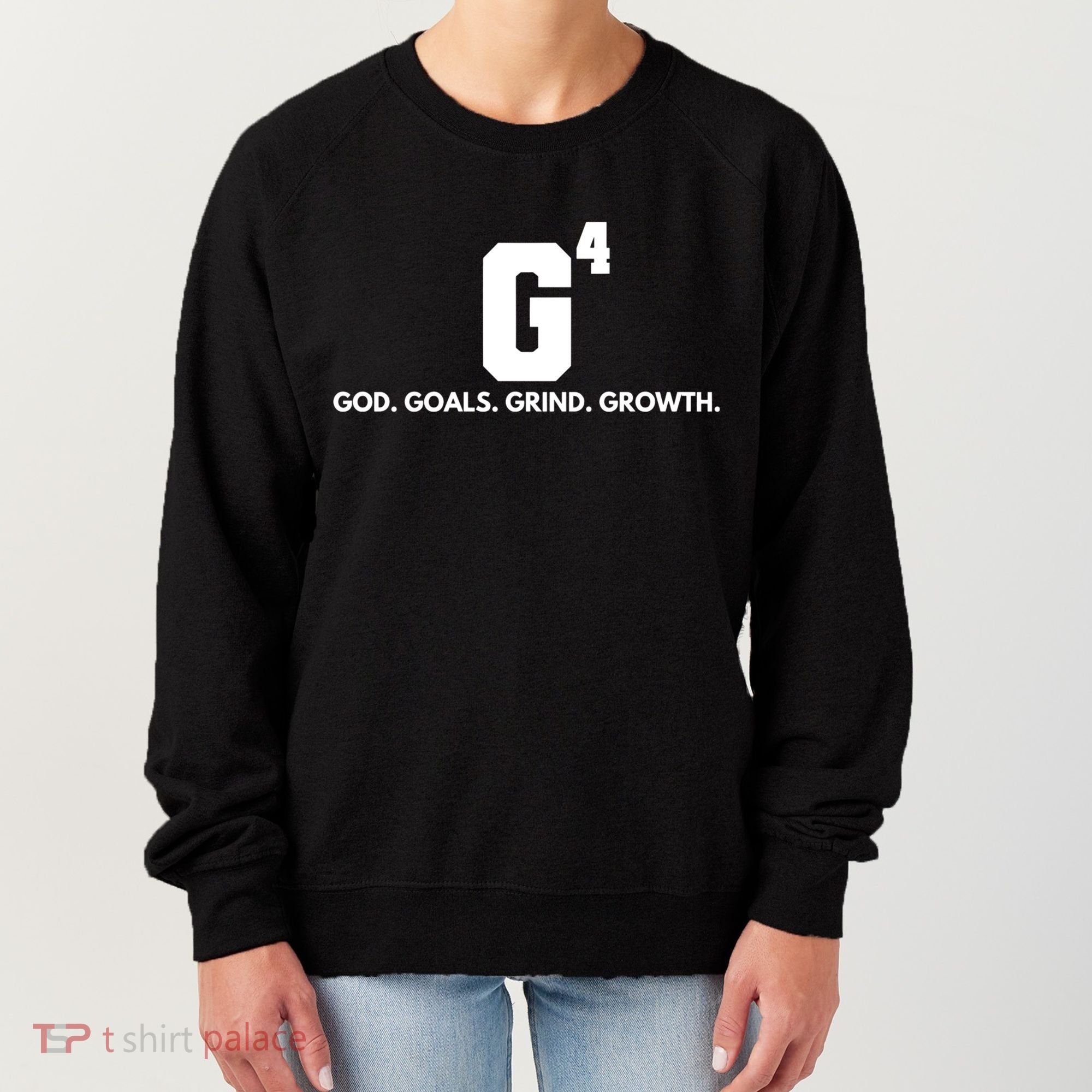 God Goals Grind Growth Women's Sweatshirt