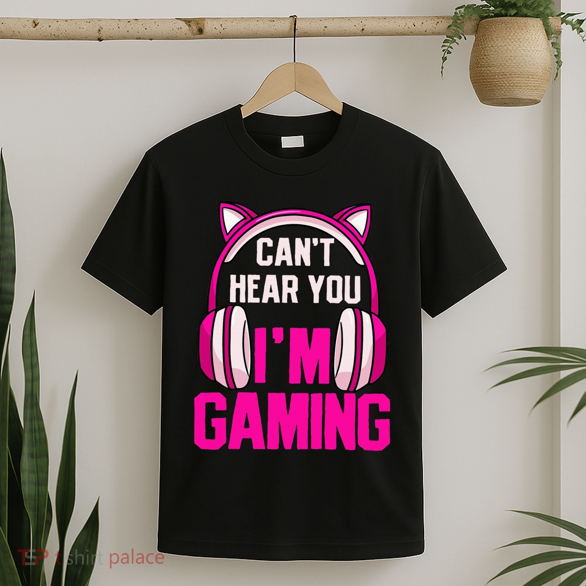 Gamer Girl Gaming I CanT Hear You IM Gaming Video Games T-Shirt