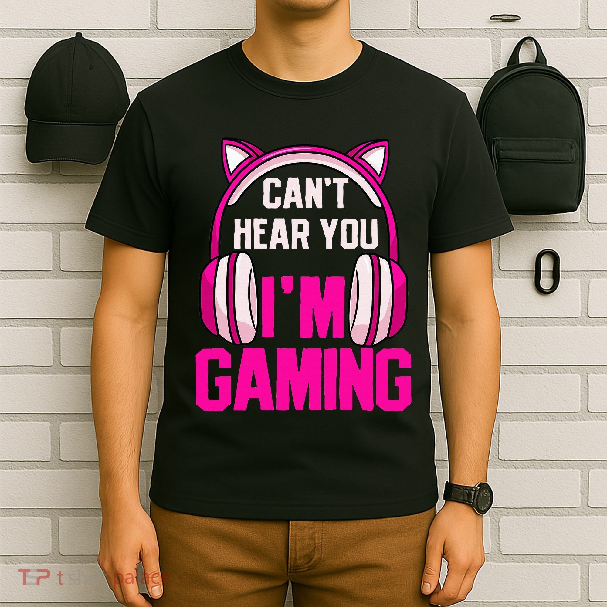 Gamer Girl Gaming I CanT Hear You IM Gaming Video Games T-Shirt