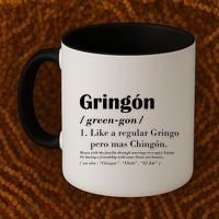 Gringon Green Gon Like A Regular Gringo Pero Mas Chingon Coffee Mug thumb 2