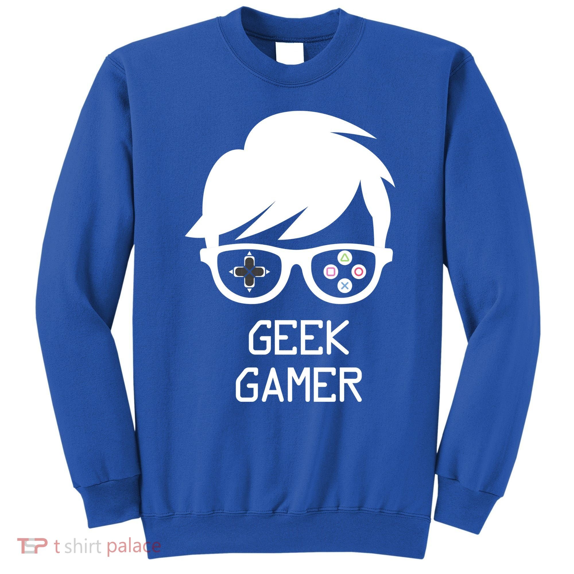 Geek Gamer Gaming Gift For Him Sweatshirt