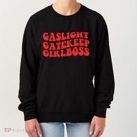 Gaslight Gatekeep Girlboss Apparel Women's Sweatshirt thumb 0