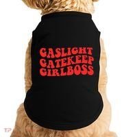 Gaslight Gatekeep Girlboss Apparel Doggie Tank thumb 0