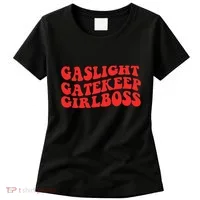 Gaslight Gatekeep Girlboss Apparel Women's T-Shirt thumb 0