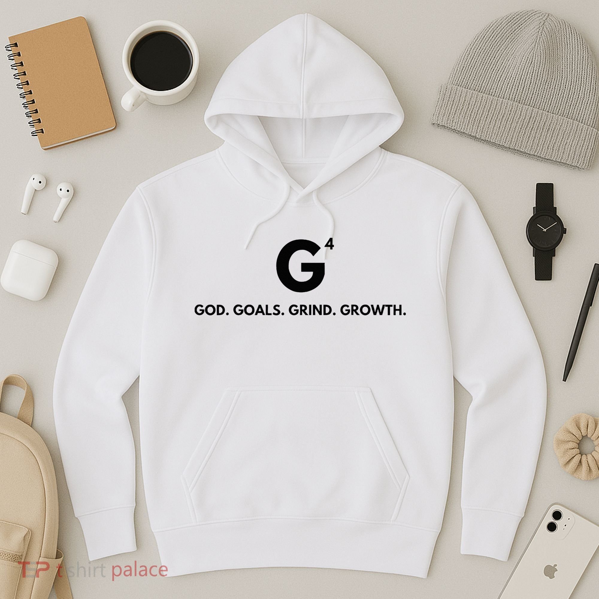 G4 God. Goals. Grind. Growth. Hoodie
