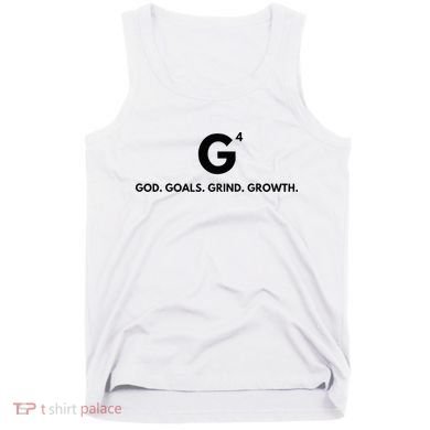 G4 God. Goals. Grind. Growth. Tank Top
