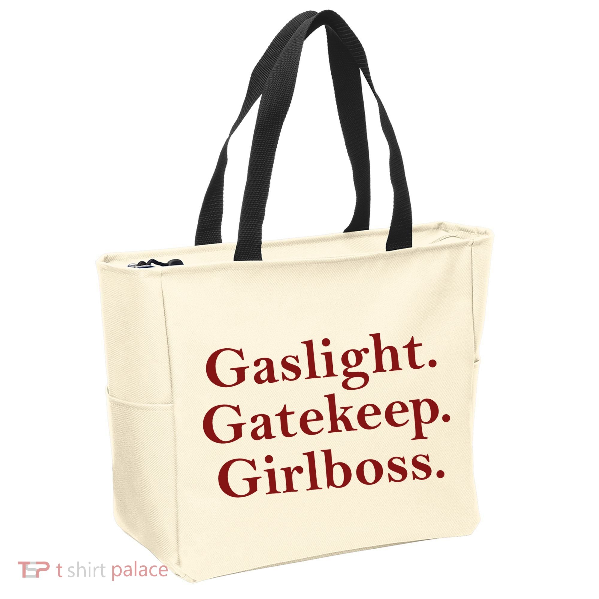 Gaslight Gatekeep Girlboss Tote Bag