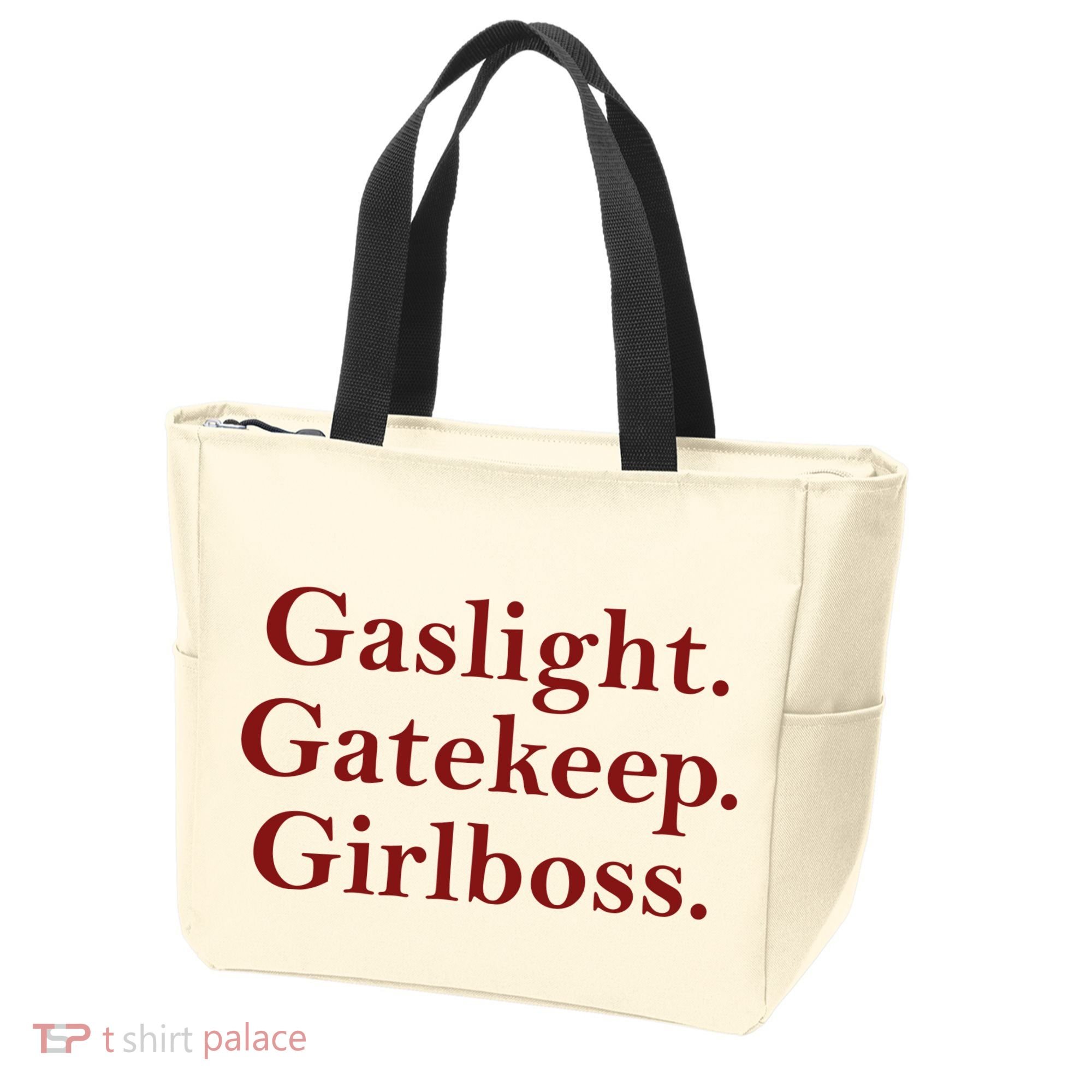 Gaslight Gatekeep Girlboss Tote Bag